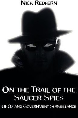 On the Trail of the Saucer Spies(English, Paperback, Redfern Nick)