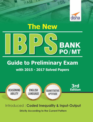 The New IBPS Bank PO/ MT Guide to Preliminary Exam with 2015-17 Solved Papers 3rd Edition(English, Paperback, Disha Experts)