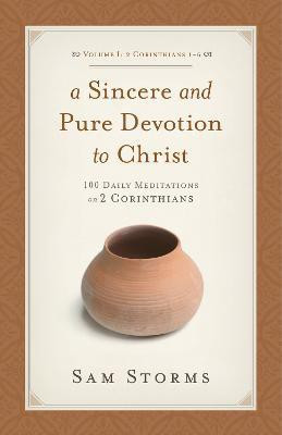 A Sincere and Pure Devotion to Christ, Volume 1(English, Paperback, Storms Sam)