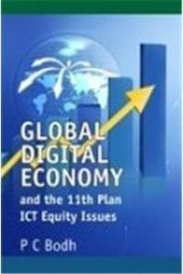 Global Digital Economy and the 11th Plan ICT Equity Issues(English, Hardcover, Bodh P.C.)