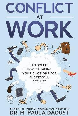 Conflict at Work(English, Paperback, Daoust M Paula)