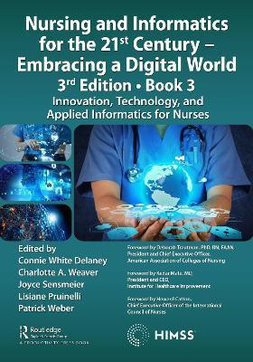 Nursing and Informatics for the 21st Century - Embracing a Digital World, 3rd Edition, Book 3(English, Paperback, unknown)