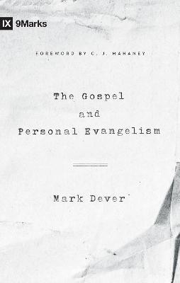 The Gospel and Personal Evangelism(English, Paperback, Dever Mark)