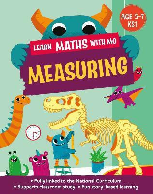 Learn Maths with Mo: Measuring(English, Paperback, Koll Hilary)