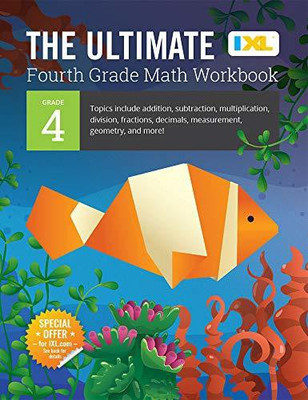 The Ultimate Grade 4 Math Workbook(English, Paperback, IXL Learning)