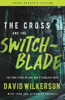 The Cross and the Switchblade(English, Paperback, Wilkerson David)