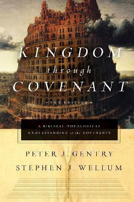 Kingdom through Covenant(English, Hardcover, Gentry Peter J.)