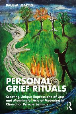 Personal Grief Rituals(English, Paperback, Martin Paul)