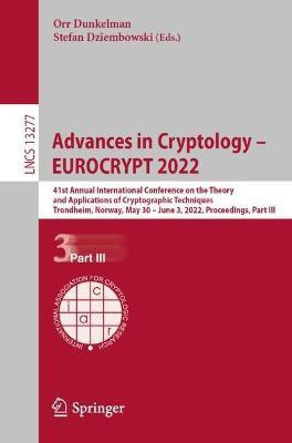 Advances in Cryptology - EUROCRYPT 2022(English, Paperback, unknown)
