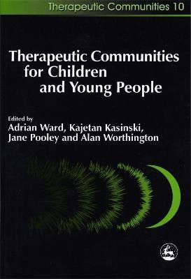 Therapeutic Communities for Children and Young People(English, Paperback, unknown)