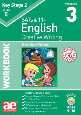 KS2 Creative Writing Year 5 Workbook 3(English, Paperback, Curran Dr Stephen C)