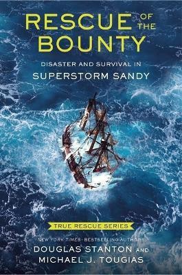 Rescue of the Bounty (Young Readers Edition)(English, Hardcover, Tougias Michael J)