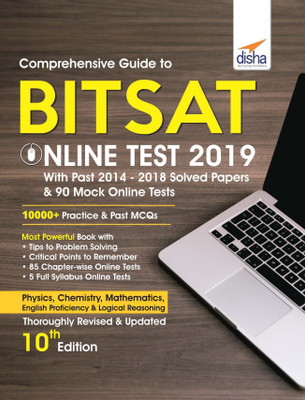 Comprehensive Guide to Bitsat Online Test 2019 with Past 2014-2018 Solved Papers & 90 Mock Online Tests(English, Paperback, unknown)