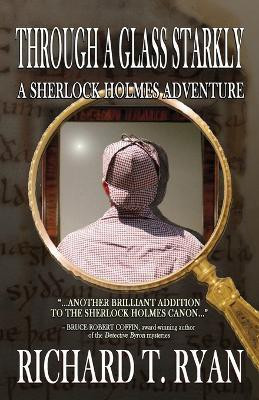 Through A Glass Starkly(English, Paperback, Ryan Richard T)