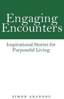 Engaging Encounters(English, Hardcover, Aranonu Simon)
