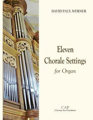 Eleven Chorale Settings for Organ(English, Paperback, unknown)