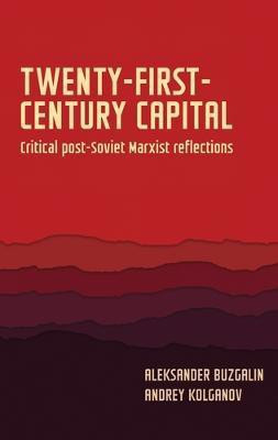 Twenty-First-Century Capital(English, Hardcover, Buzgalin Aleksander)