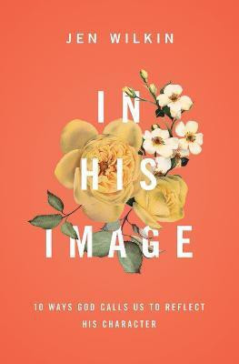 In His Image(English, Paperback, Wilkin Jen)
