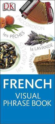 French Visual Phrase Book(English, Paperback, DK)