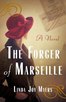 The Forger of Marseille(English, Paperback, Myers Linda Joy)