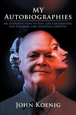 My Autobiographies(English, Paperback, Koenig John)