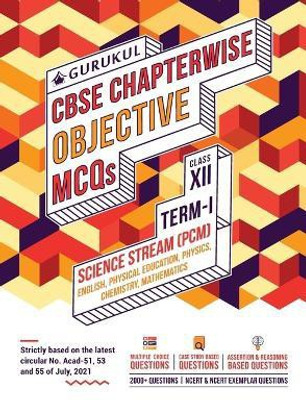 Chapterwise Objective MCQs Science (PCM) Book for CBSE Class 12 Term I Exam(English, Paperback, Gurukul)