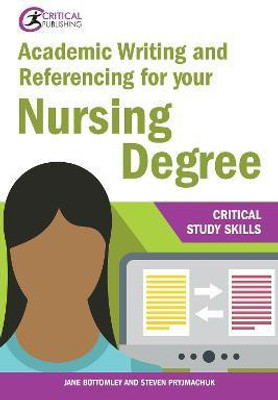 Academic Writing and Referencing for your Nursing Degree(English, Paperback, Bottomley Jane)