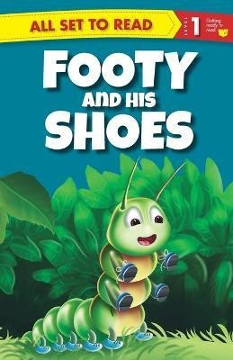 All set to Read Readers Level 1 Footy and his Shoes(English, Paperback, unknown)