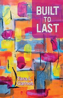 Built to Last(English, Paperback, Carnes Tara L)