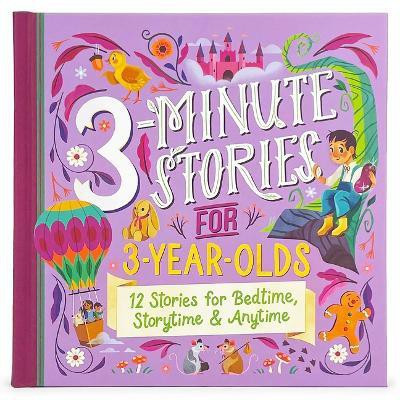 3-Minute Stories for 3-Year-Olds(English, Hardcover, Nestling Rose)