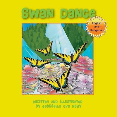 Swan Dance(English, Paperback, Nagy Gabriella Eva)