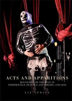 Acts and Apparitions(English, Paperback, Tomlin Elizabeth)