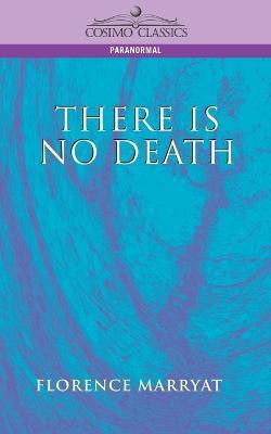 There Is No Death(English, Paperback, Marryat Florence)