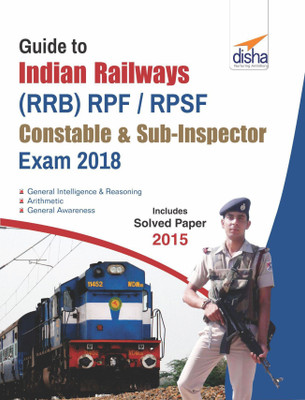 Guide to Indian Railways (Rrb) Rpf/ Rpsf Constable & Sub-Inspector Exam 2018(English, Paperback, Disha Experts)