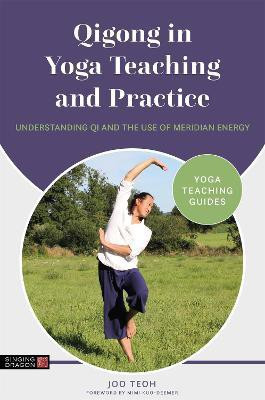 Qigong in Yoga Teaching and Practice(English, Electronic book text, Teoh Joo)