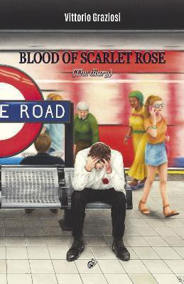 Blood of Scarlet Rose(English, Paperback, Graziosi Vittorio)