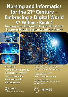 Nursing and Informatics for the 21st Century - Embracing a Digital World, 3rd Edition, Book 4(English, Paperback, unknown)