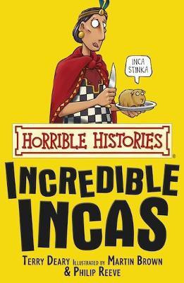 The Incredible Incas(English, Paperback, Deary Terry)