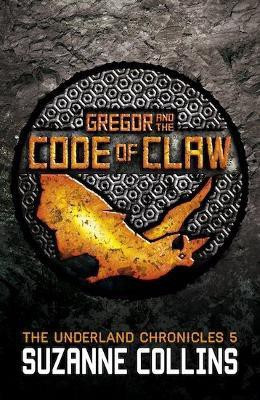 Gregor and the Code of Claw(English, Paperback, Collins Suzanne)