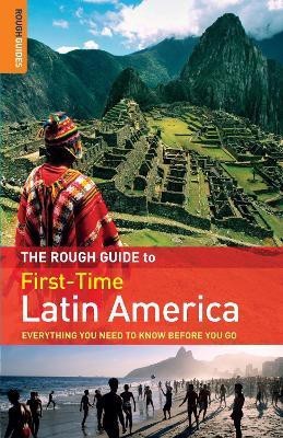 The Rough Guide to First-Time Latin America(English, Paperback, Read James)