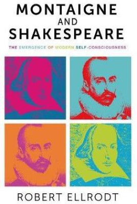 Montaigne and Shakespeare(English, Paperback, Ellrodt Suzanne)