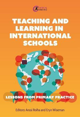 Teaching and Learning in International Schools(English, Paperback, unknown)