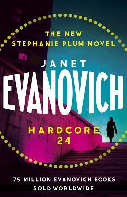 Hardcore Twenty-Four(English, Paperback, Evanovich Janet)