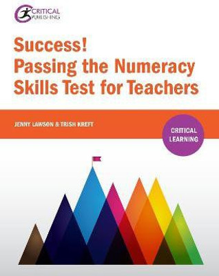 Success! Passing the Numeracy Skills Test for Teachers(English, Paperback, Kreft Trish)