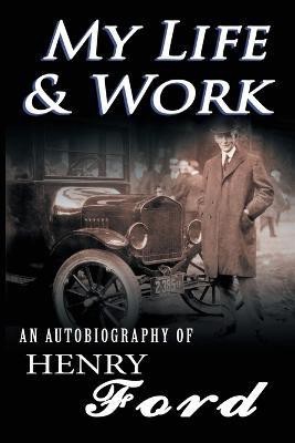 My Life and Work(English, Paperback, Ford Henry Mrs)