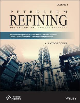 Petroleum Refining Design and Applications Handbook, Volume 3(English, Hardcover, unknown)