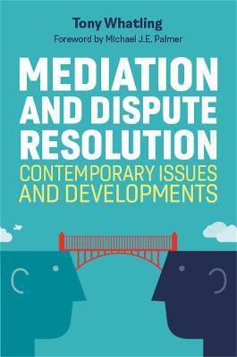 Mediation and Dispute Resolution(English, Paperback, Whatling Tony)
