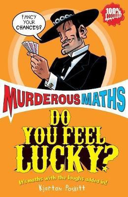 Do You Feel Lucky?(English, Paperback, Poskitt Kjartan)
