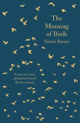 The Meaning of Birds(English, Paperback, Barnes Simon)