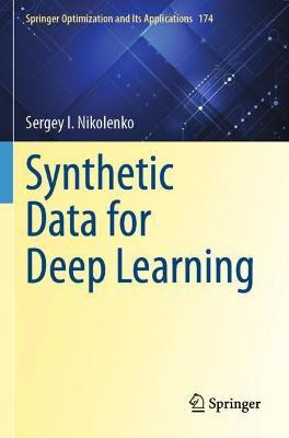 Synthetic Data for Deep Learning(English, Paperback, Nikolenko Sergey I.)